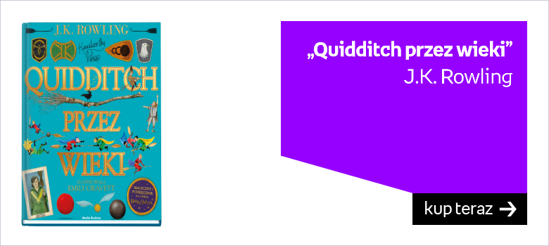 JK rowlin Quidditch przez wieki