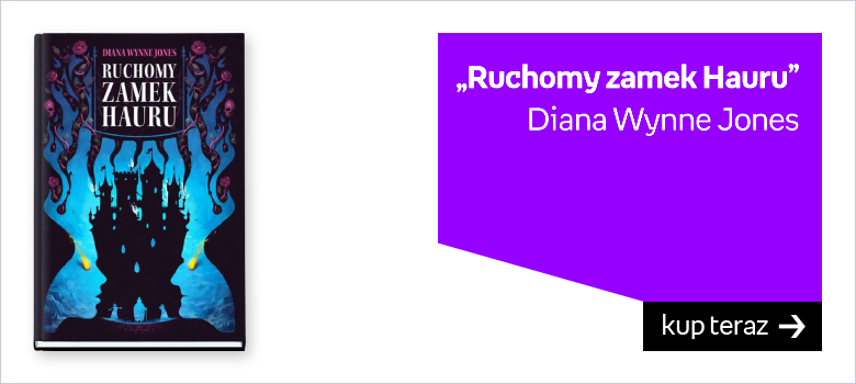 „Ruchomy zamek Hauru” Diana Wynne Jones