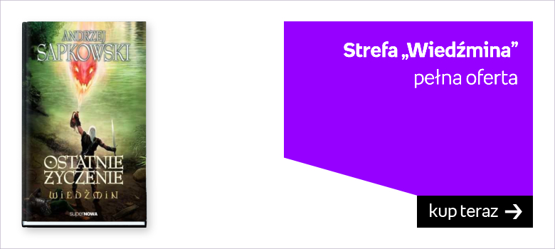 Strefa „Wiedźmina” pełna oferta