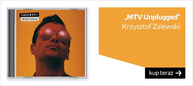 „MTV Unplugged” Krzysztof Zalewski