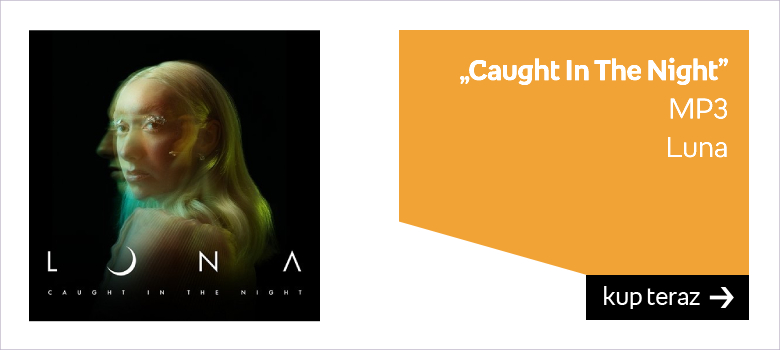 Caught in the Night (Album mp3) Wykonawca:	 Luna