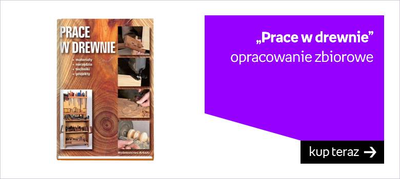 prace w drewnie