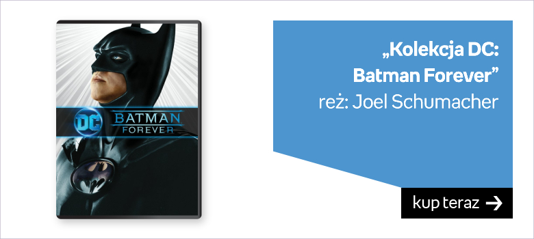 Kolekcja DC: Batman Forever (DVD) Reżyser:	 Schumacher Joel