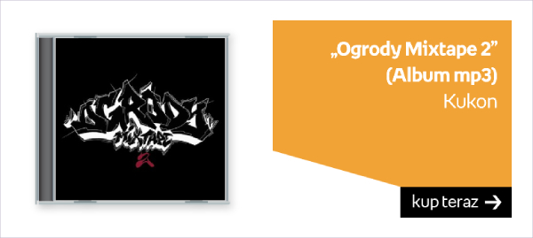 Ogrody Mixtape 2 - Kukon
