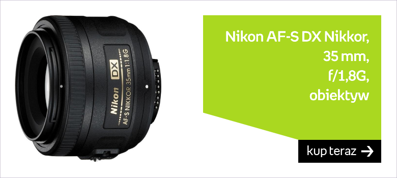 Nikon AF-S DX Nikkor 35 mm f/1,8G, obiektyw