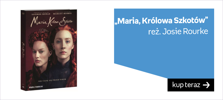 Maria, Królowa Szkotów (wydanie książkowe) (DVD) Reżyser:	 Rourke Josie