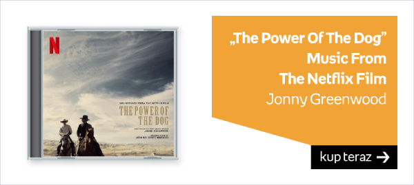 The Power Of The Dog - Jonny Greenwood