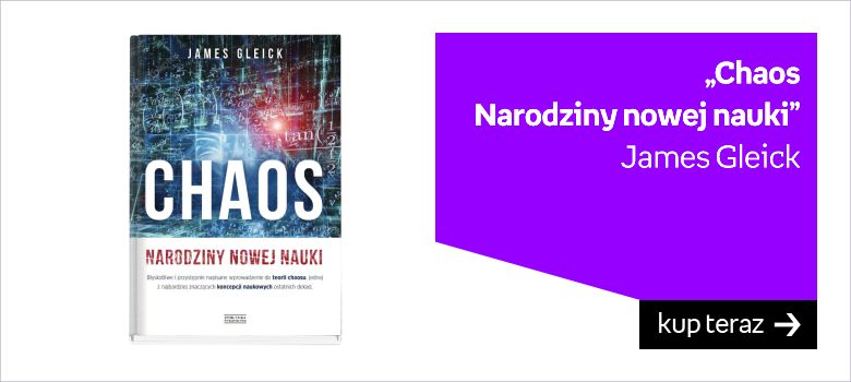 Chaos. Narodziny nowej nauki