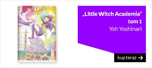 Little Witch Academia manga tom 1