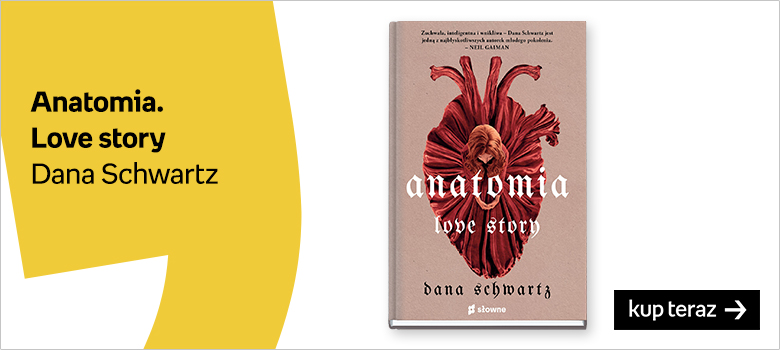 Anatomia.  Love story Dana Schwartz
