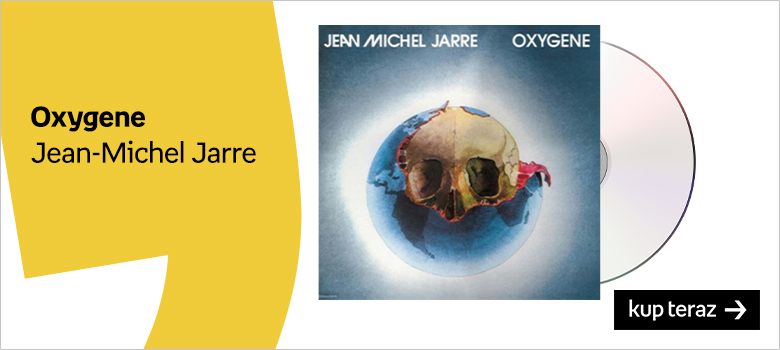 „Oxygene”  Jean-Michel Jarre