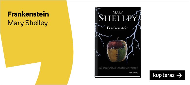 Frankenstein Mary Shelley książka wszechczasów