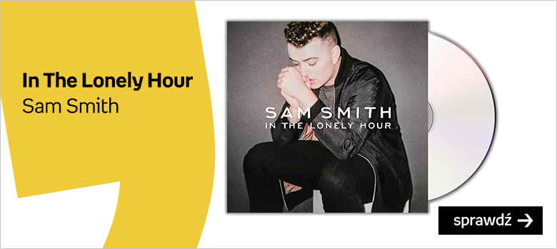 In The Lonely Hour Sam Smith