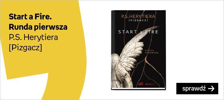 Start a fire runda pierwsza pizgacz książki