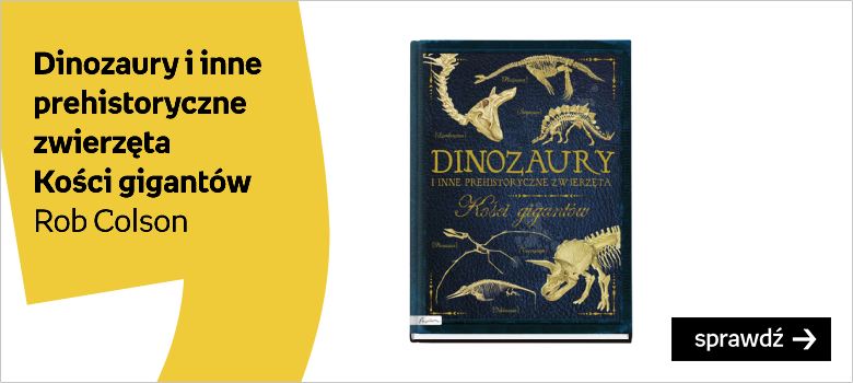 Dinozaury i inne prehistoryczne zwierzęta książka o dinozaurach dla dzieci