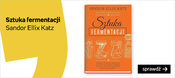 Sztuka fermentacji Sandor Ellix Katz