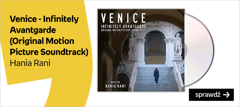 Venice - Infinitely Avantgarde  (Original Motion  Picture Soundtrack) Hania Rani