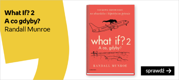 prezent dla wychowawcy - książka What If? 2 - A co gdyby?