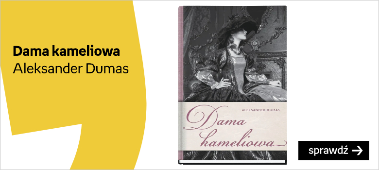 Dama kameliowa Autor:Dumas Aleksander