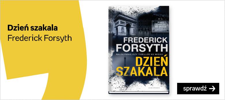 Dzień szakala Autor:Forsyth Frederick