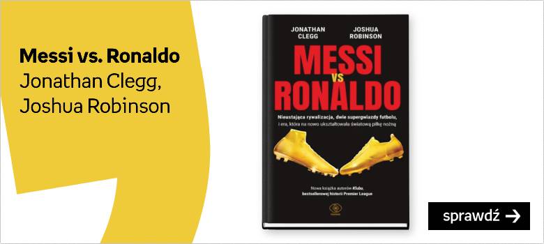 Messi vs. Ronaldo Autor:Clegg Jonathan Robinson Joshua 