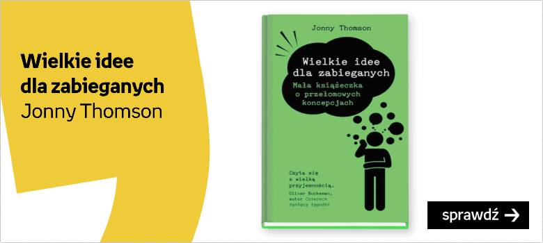 Wielkie idee dla zabieganych Autor:Thomson Jonny