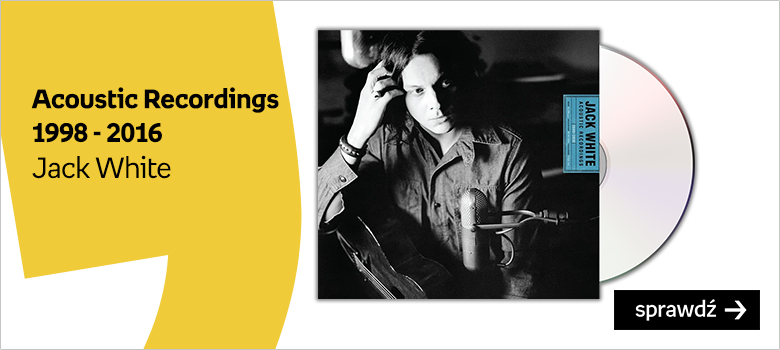 Acoustic Recordings 1998 - 2016 Jack White