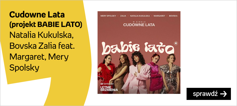 Cudowne Lata (projekt BABIE LATO) Natalia Kukulska, Bovska Zalia feat. Margaret, Mery Spolsky