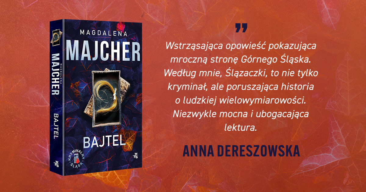 Blurb - Bajtel Magdaleny Majcher 