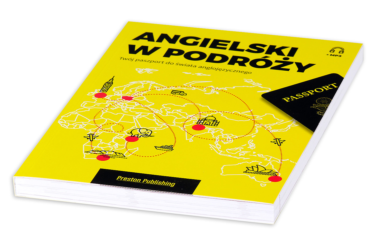 Angielski w podrozy. Twoj paszport do swiata anglojezycznego